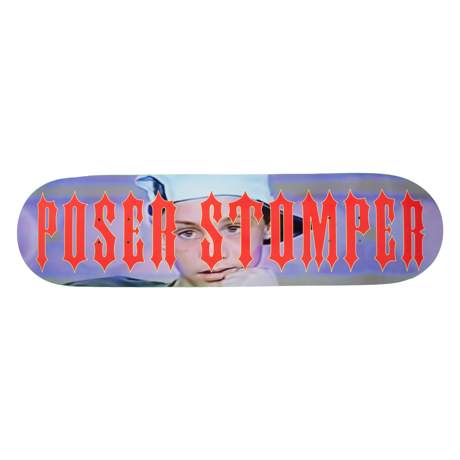 Poser Stomper Deck
