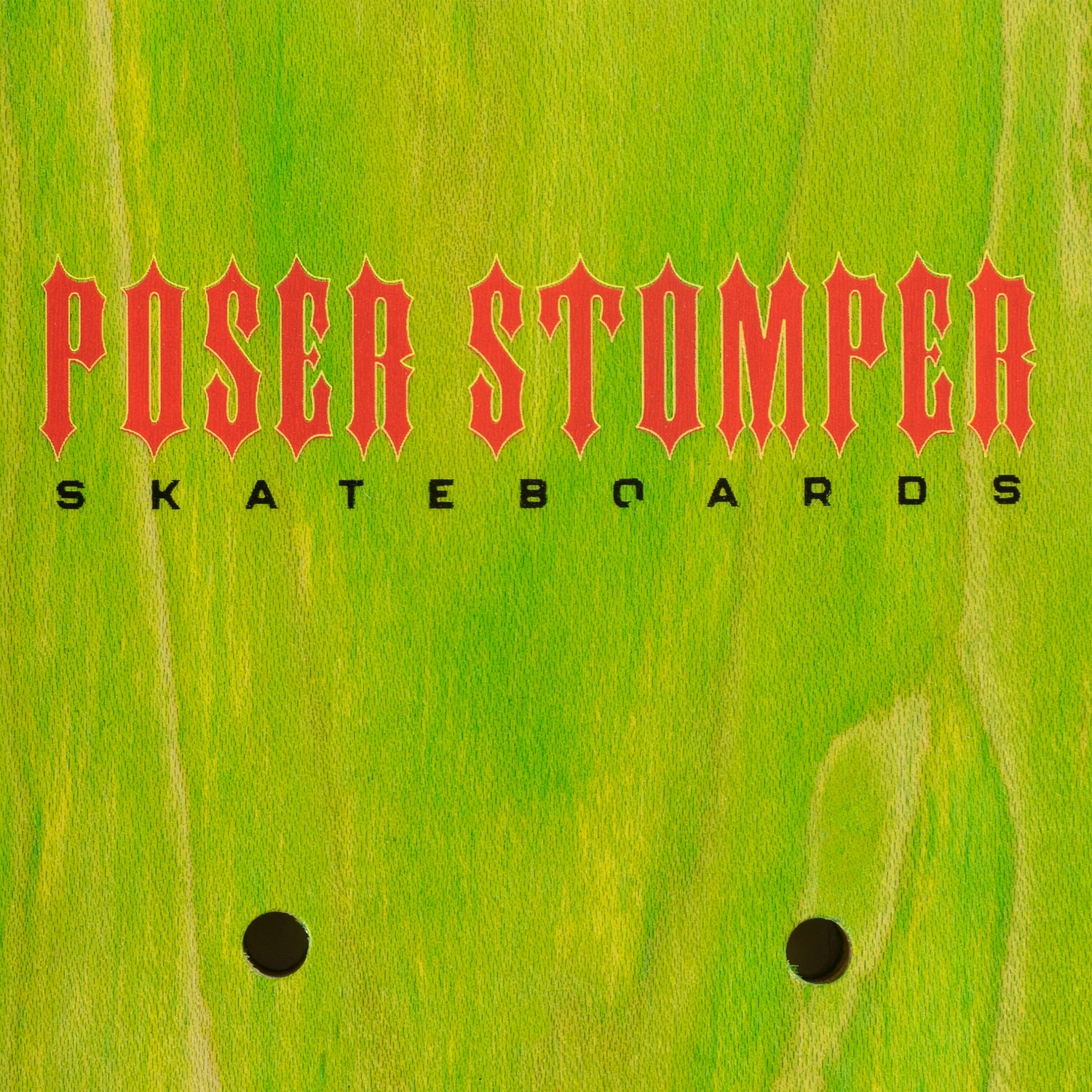 Poser Stomper Deck